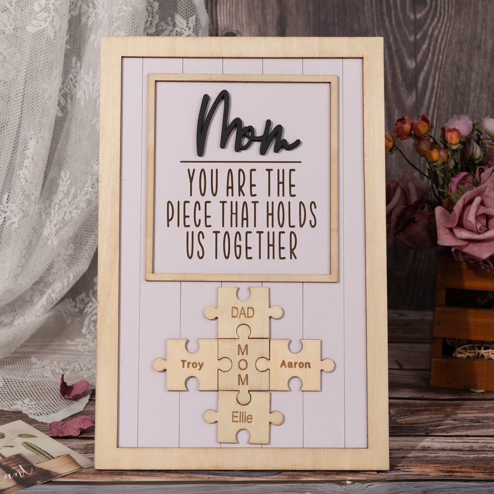 Personalized Mothers Day Puzzle Sign Mom You Are the Piece That Holds Us Together