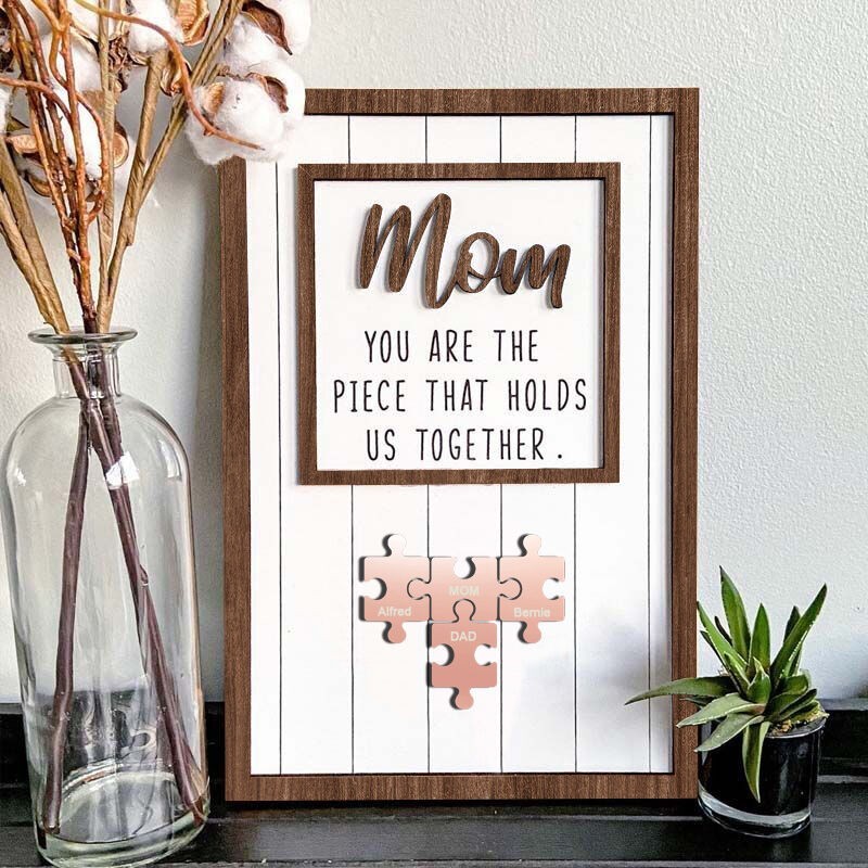 Personalized Mothers Day Puzzle Sign Mom You Are the Piece That Holds Us Together