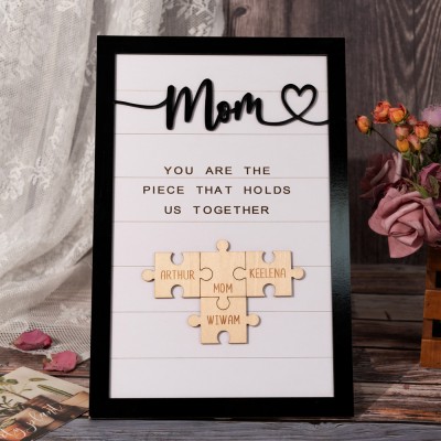 Personalized Mothers Day Puzzle Sign Mom You Are the Piece That Holds Us Together