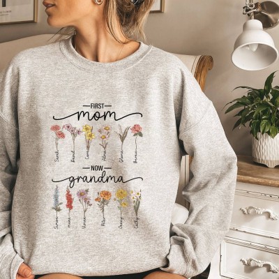 First Mom Now Grandma Personalized Family Birth Flower Hoodie/Crewneck/T-shirt Mother's Day Gift