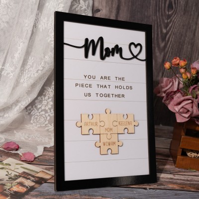 Personalized Mothers Day Puzzle Sign Mom You Are the Piece That Holds Us Together