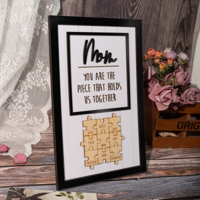 Personalized Mothers Day Puzzle Sign Mom You Are the Piece That Holds Us Together