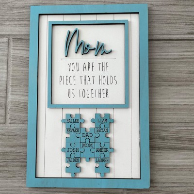 Personalized Mothers Day Puzzle Sign Mom You Are the Piece That Holds Us Together