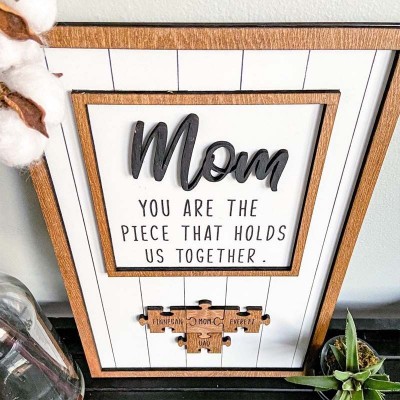 Personalized Mothers Day Puzzle Sign Mom You Are the Piece That Holds Us Together