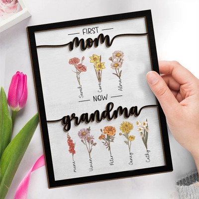 First Mom Now Grandma Custom 2 Layered Wooden Family Birth Flower Plaque Mother's Day Gift