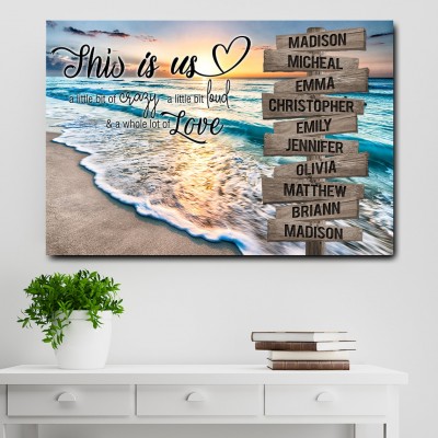 Sunset Beach This Is Us A Little Bit Of Crazy A Little Bit Loud Personalized Multi-Names Family Canvas Wall Art